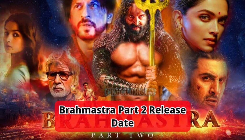 Brahmastra Part 2 Release Date