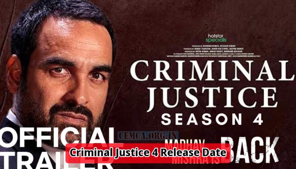 Criminal Justice 4 Release Date
