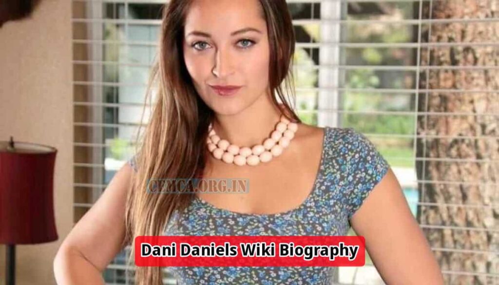 Dani Daniels Wiki Biography