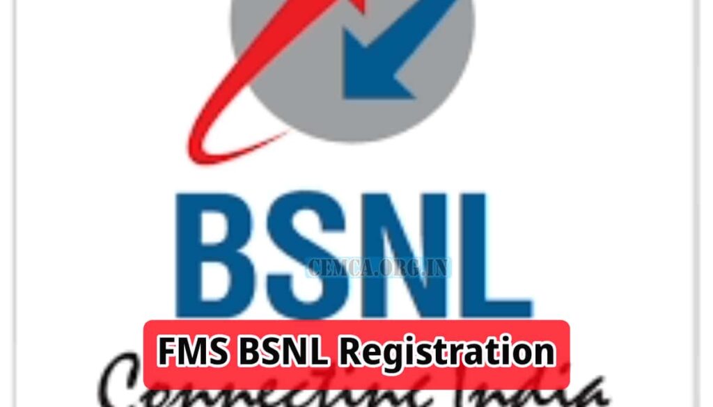 FMS BSNL Registration