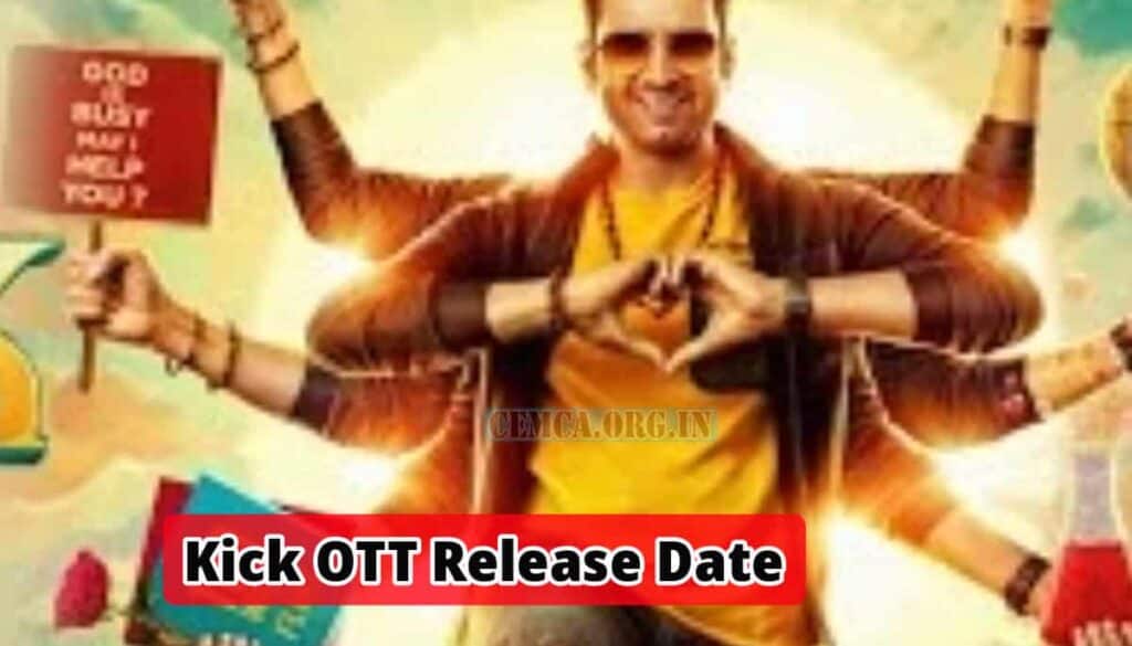 Kick OTT Release Date