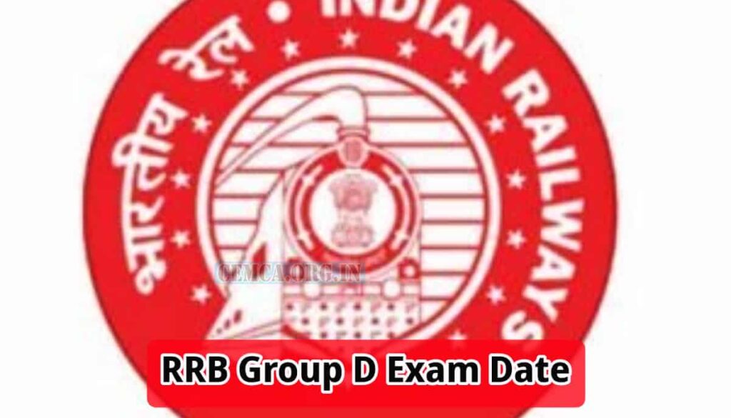 RRB Group D Exam Date