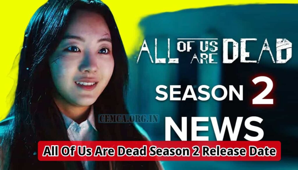 All Of Us Are Dead Season 2 Release Date