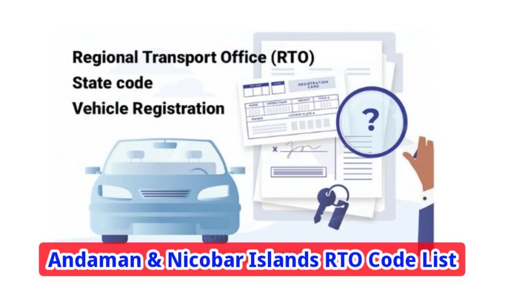 Andaman & Nicobar Islands RTO Code List