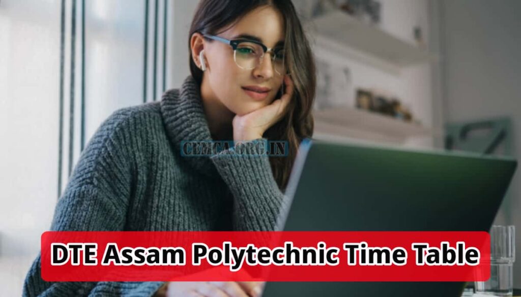 DTE Assam Polytechnic Time Table