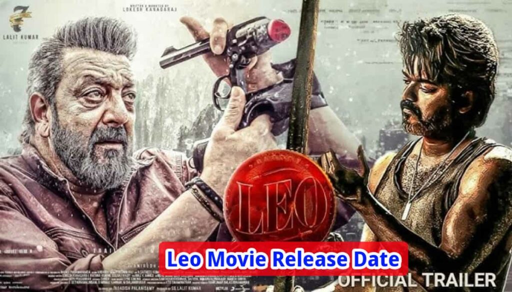 Leo Movie Release Date
