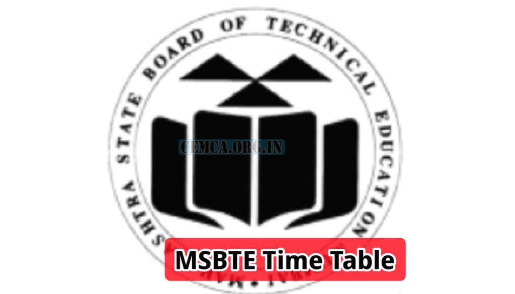 MSBTE Time Table 2024 BTech Diploma 1st 2nd 3rd 4th 5th
