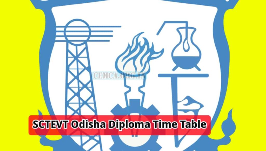 SCTEVT Odisha Diploma Time Table