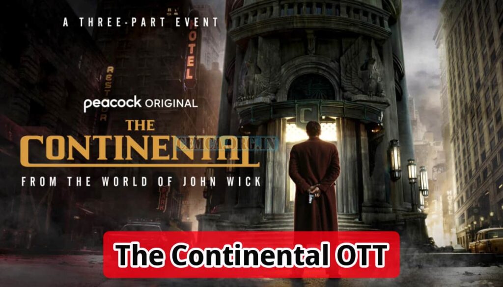 The Continental OTT