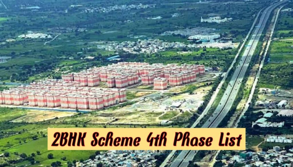 2BHK Scheme 4th Phase List