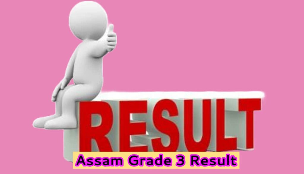 Assam Grade 3 Result