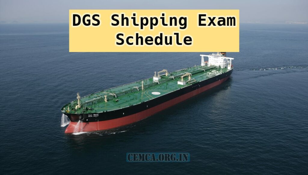 DGS Shipping Exam Schedule