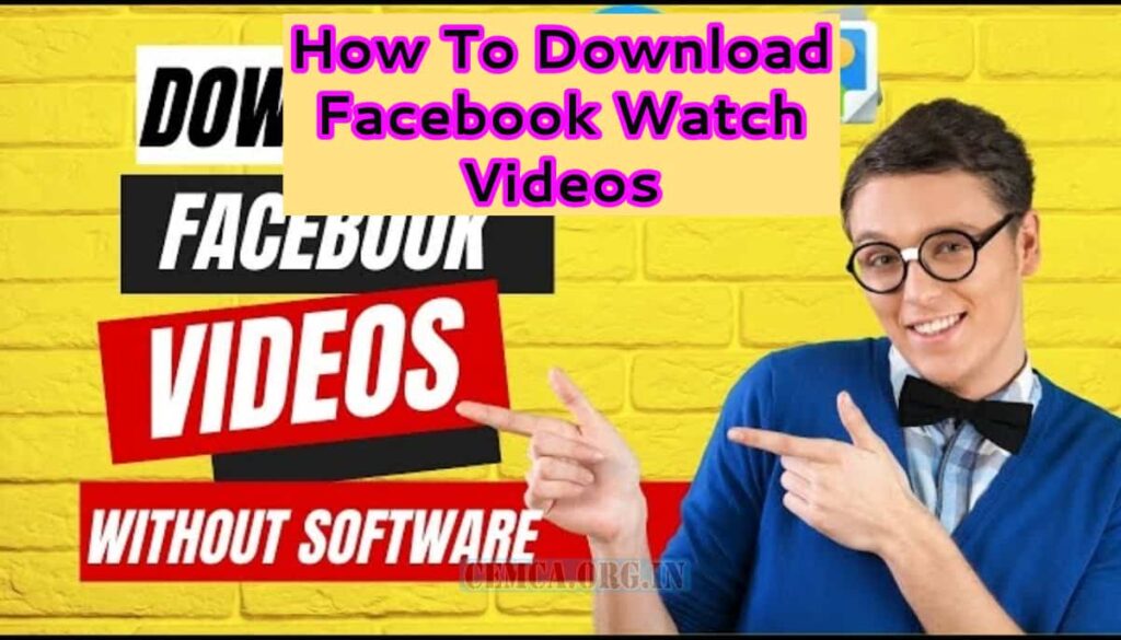 How To Download Facebook Watch Videos