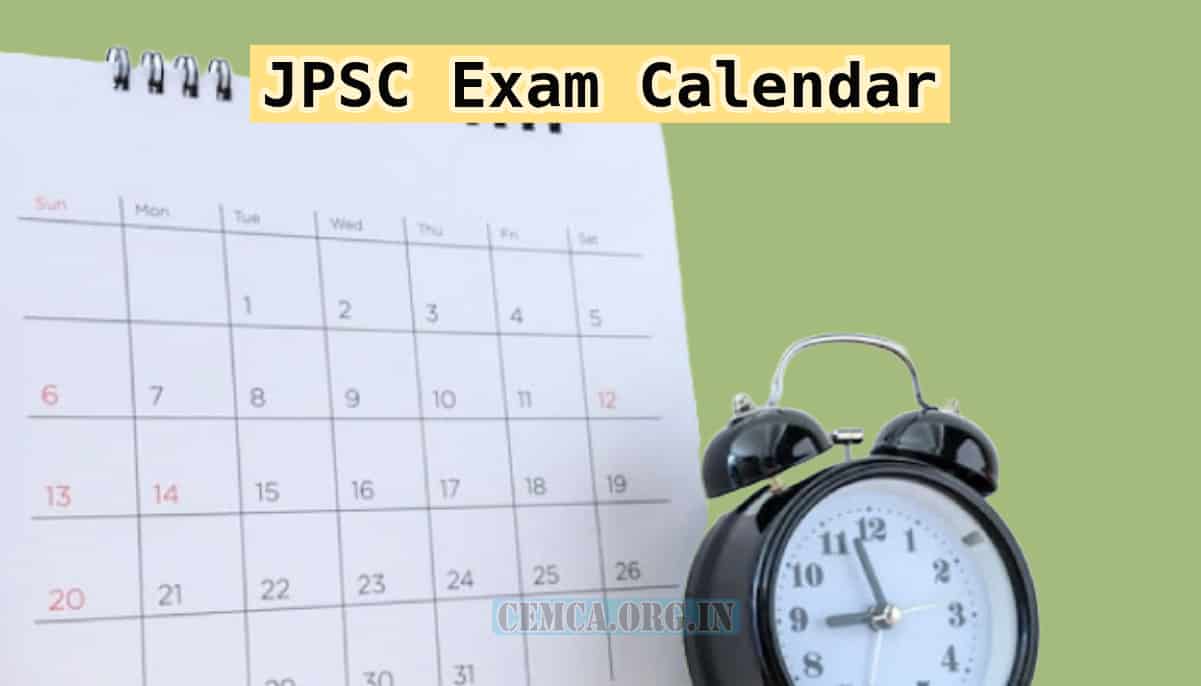 JPSC Exam Calendar 2024 Jharkhand PSC Exam Date & Notification