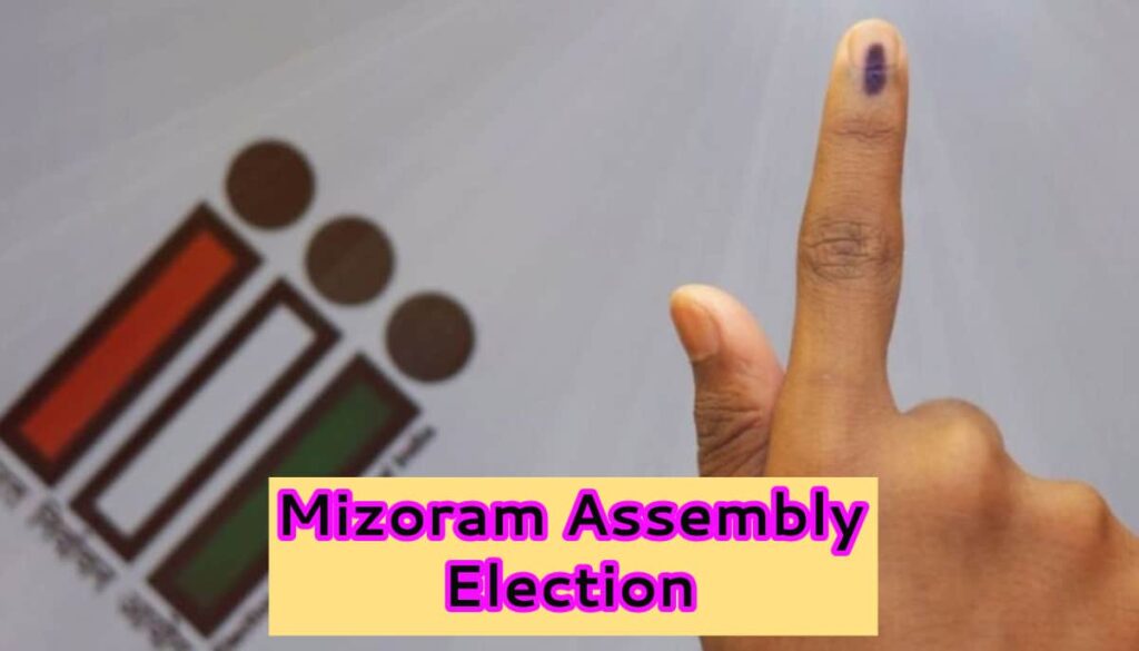 Mizoram Assembly Election