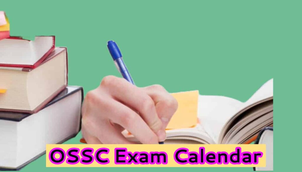 OSSC Exam Calendar