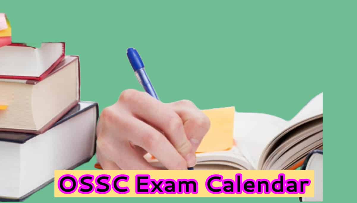 OSSC Exam Calendar 2024 PDF Odisha Govt Exam Dates