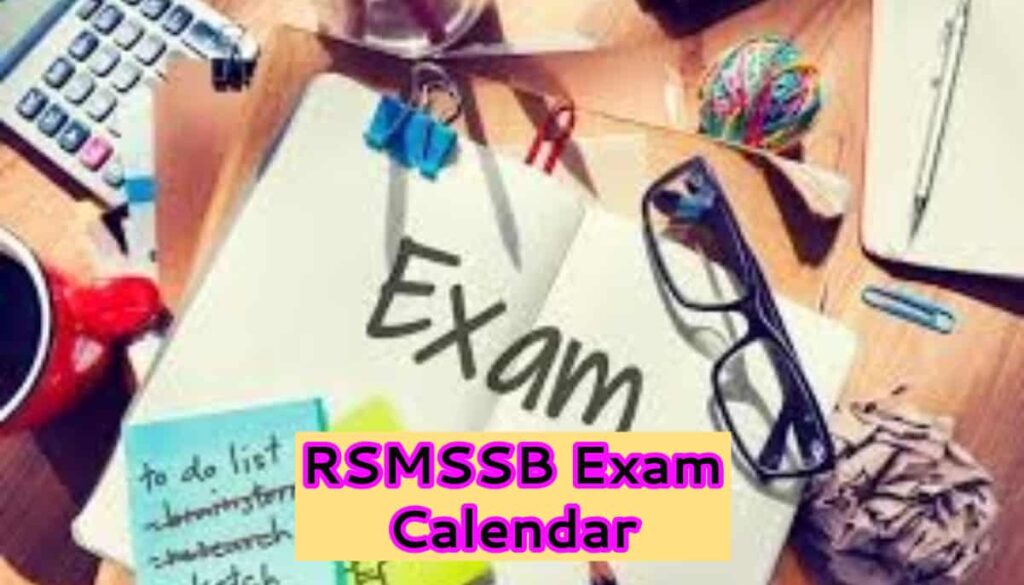 RSMSSB Exam Calendar