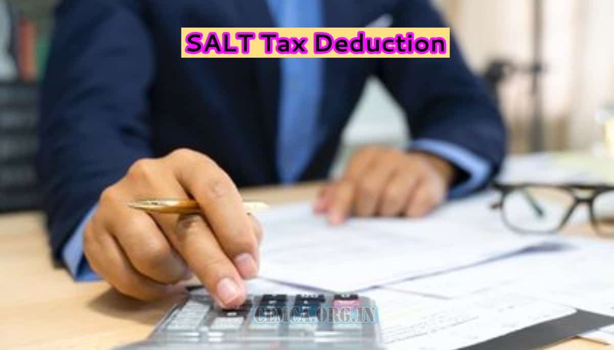 SALT Tax Deduction 2023, State And Local Taxes Repeal, Cap Expiration