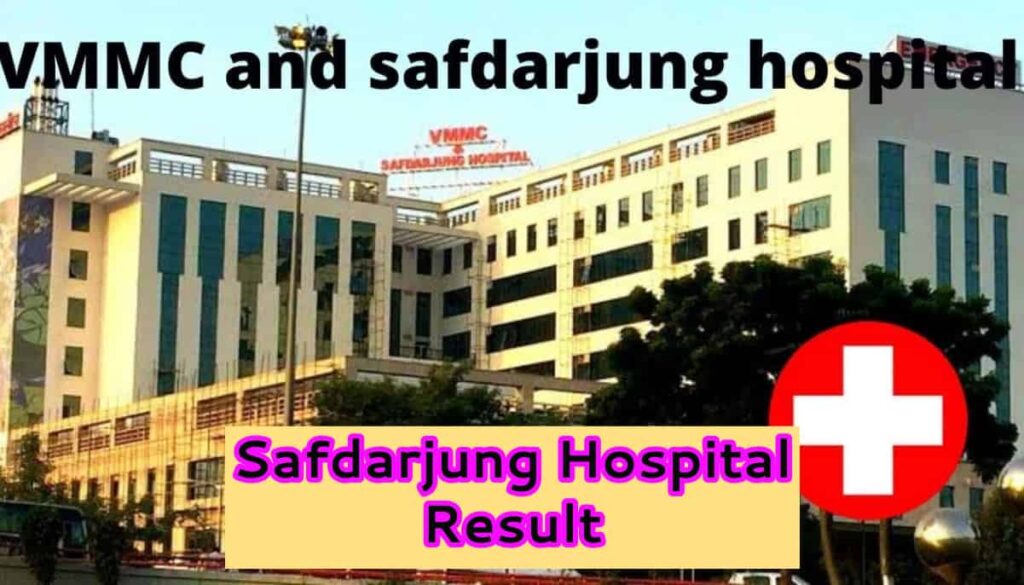 Safdarjung Hospital Result