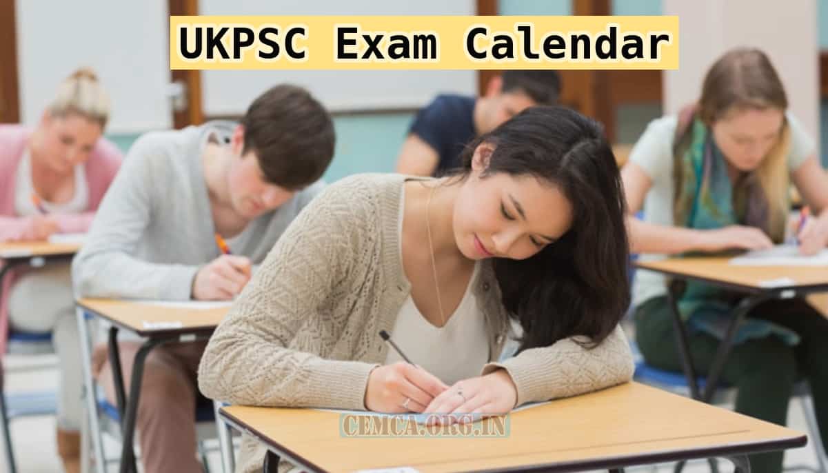 UKPSC Exam Calendar 2024 Uttrakhand PSC Exam Date, Notifications