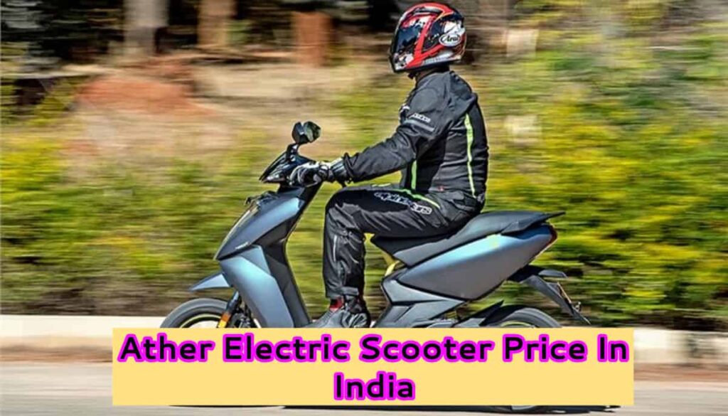 Ather Electric Scooter Price In India