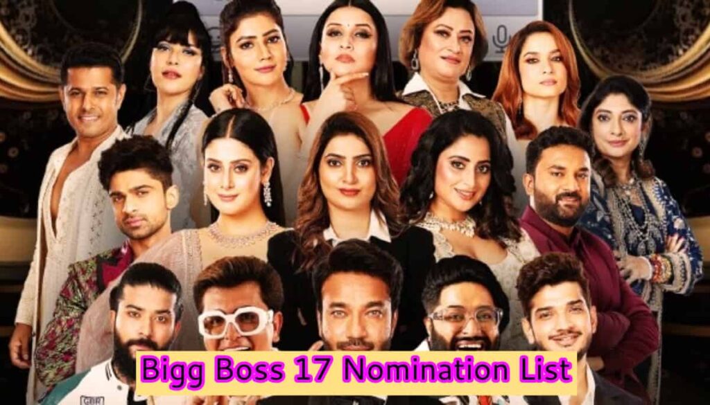 Bigg Boss 17 Nomination List