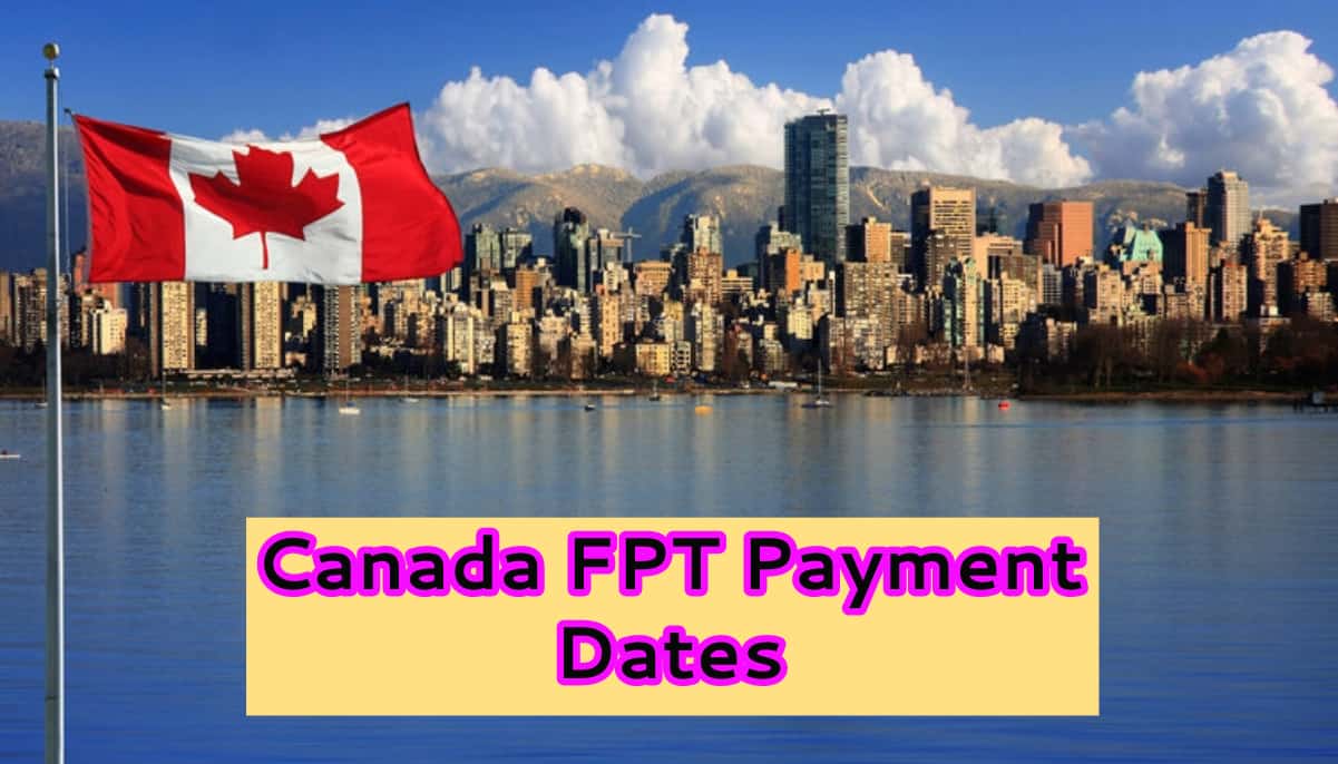 Canada FPT Payment Dates 2024 GST & HST Eligibility, Payment Status