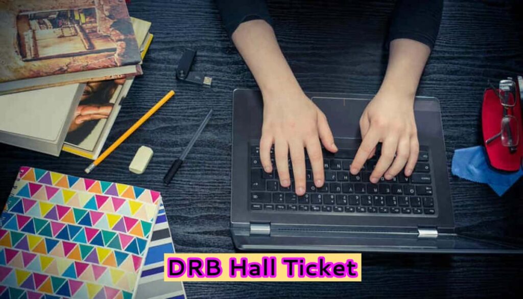 DRB Hall Ticket