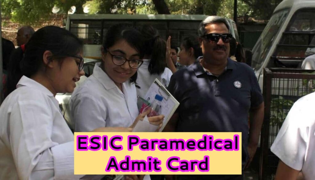 ESIC Paramedical Admit Card