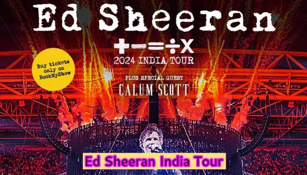 Ed Sheeran India Tour