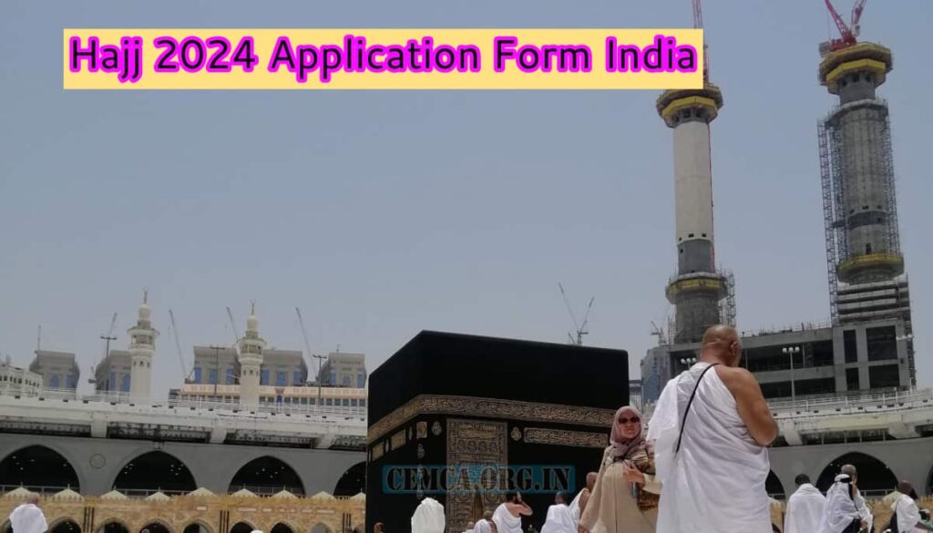 Hajj 2024 Application Form India