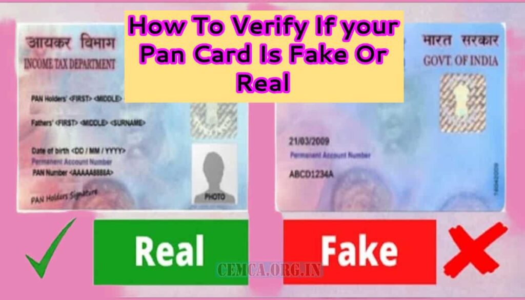 How To Verify If your Pan Card Is Fake Or Real