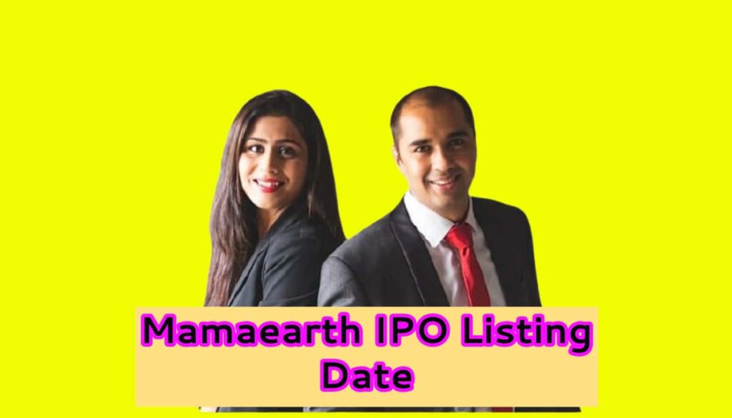 Mamaearth IPO Listing Date