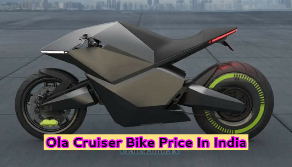 Ola Cruiser Bike Price In India