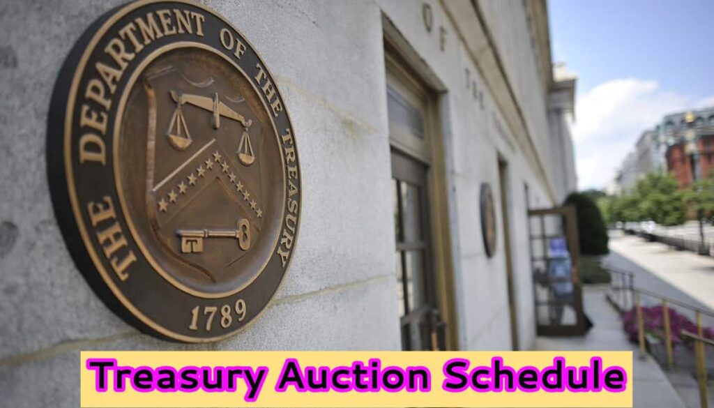 Treasury Auction Schedule