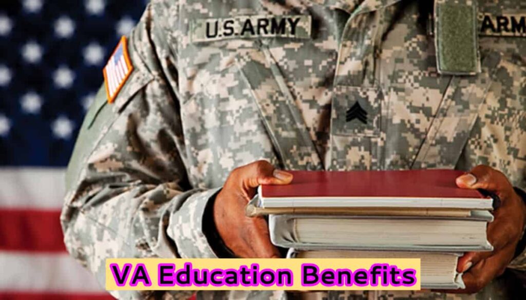 VA Education Benefits