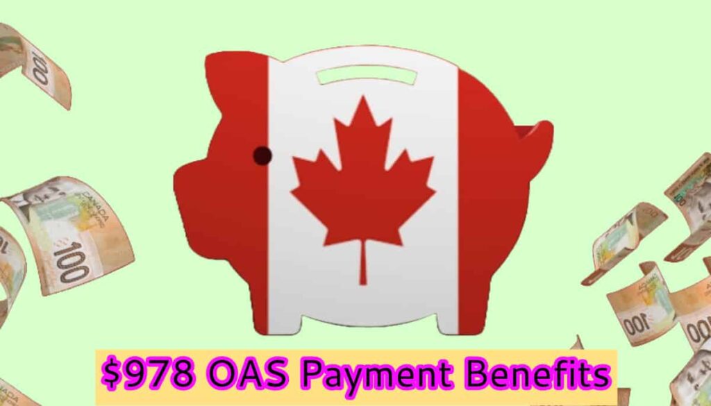 $978 OAS Payment Benefits