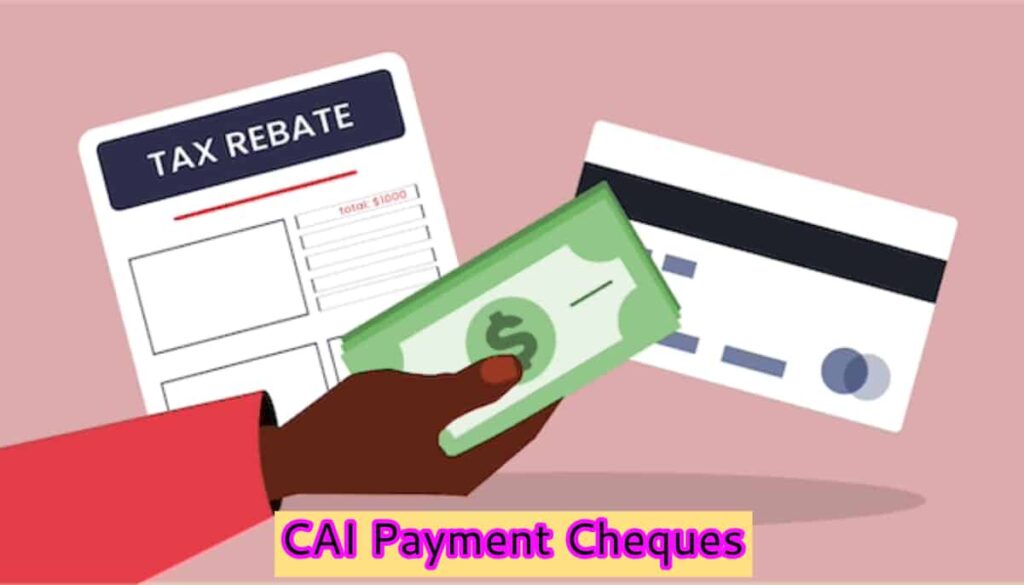 CAI Payment Cheques