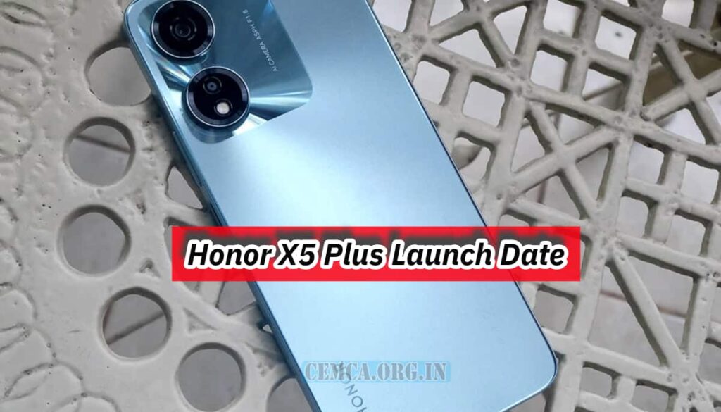 Honor X5 Plus Launch Date
