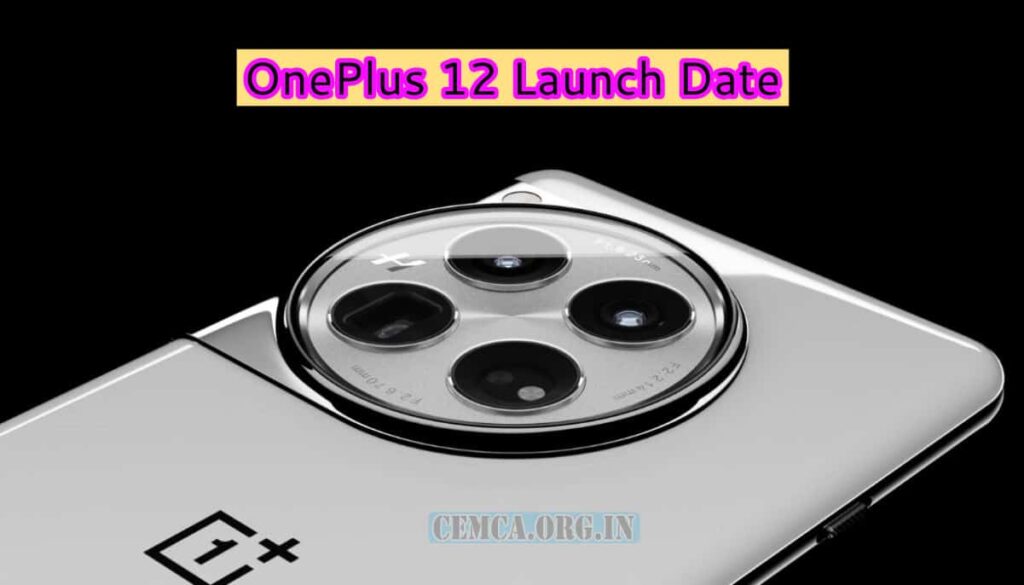 OnePlus 12 Launch Date 