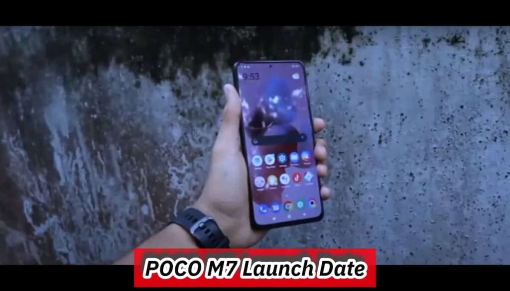 POCO M7 Launch Date