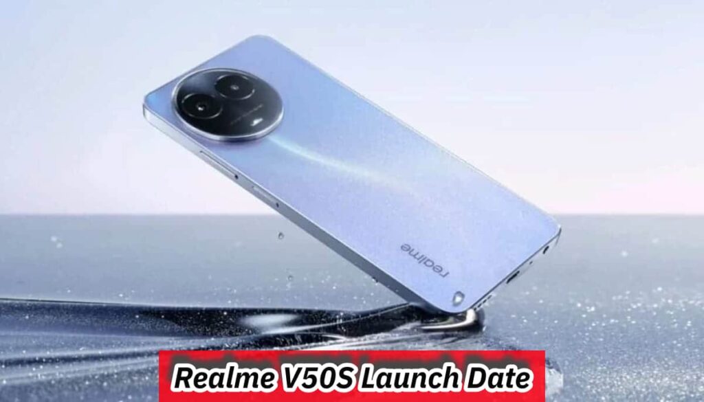 Realme V50S Launch Date