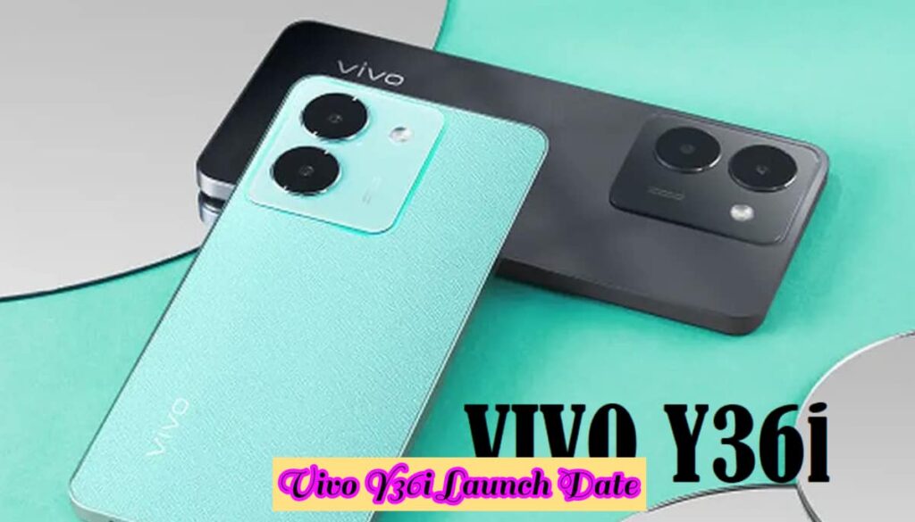 Vivo Y36i Launch Date