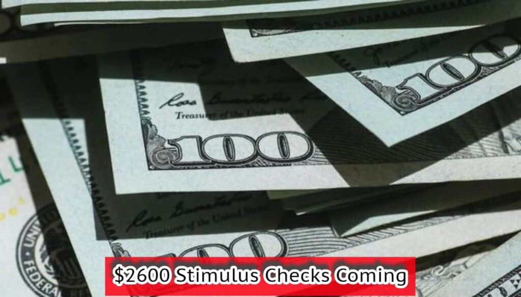 $2600 Stimulus Checks Coming