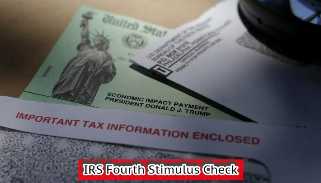 IRS Fourth Stimulus Check