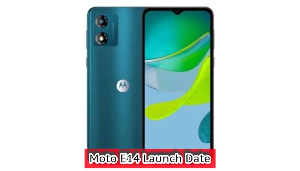 Moto E14 Launch Date
