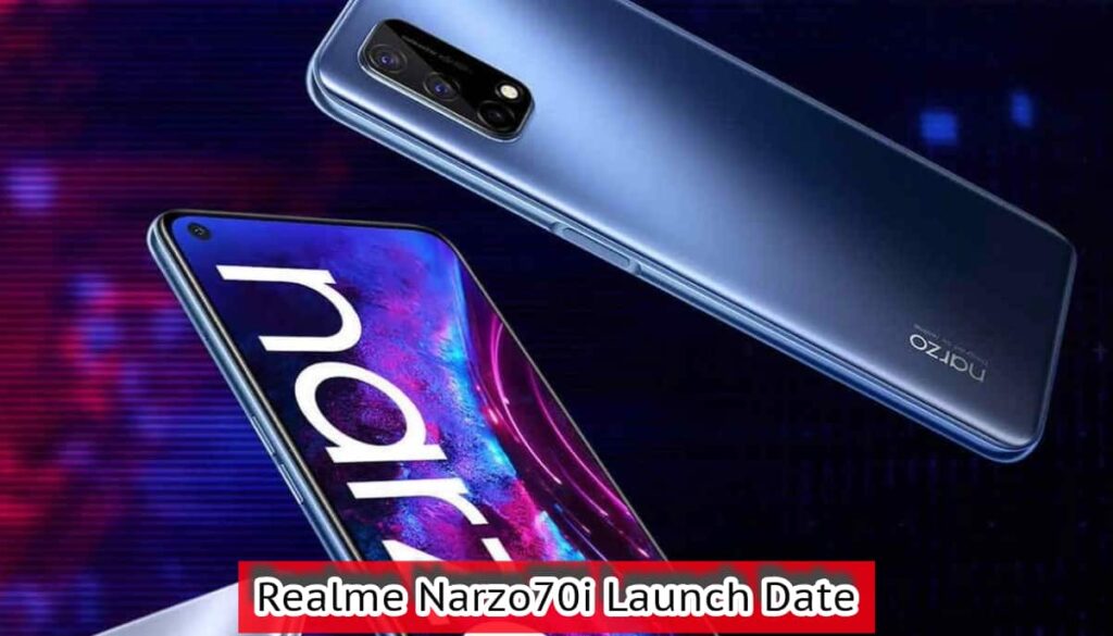 Realme Narzo70i Launch Date