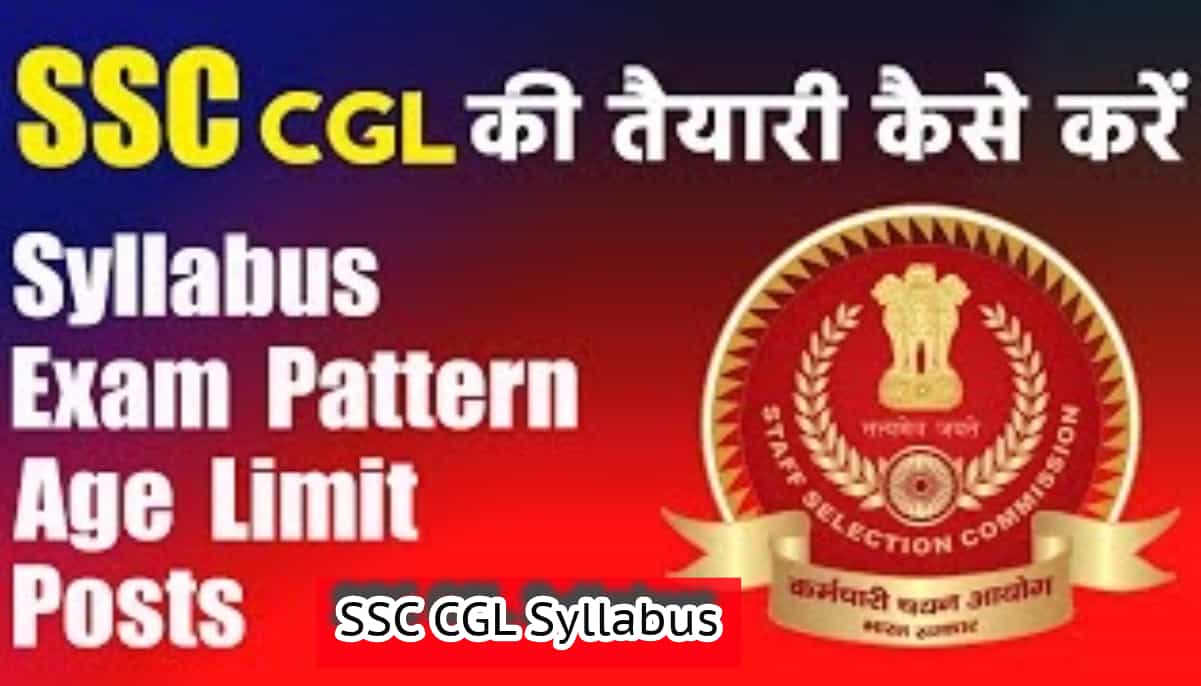 SSC CGL Syllabus 2024 For Tier 1 & Tier 2 Exam Pattern Pattern, Subject