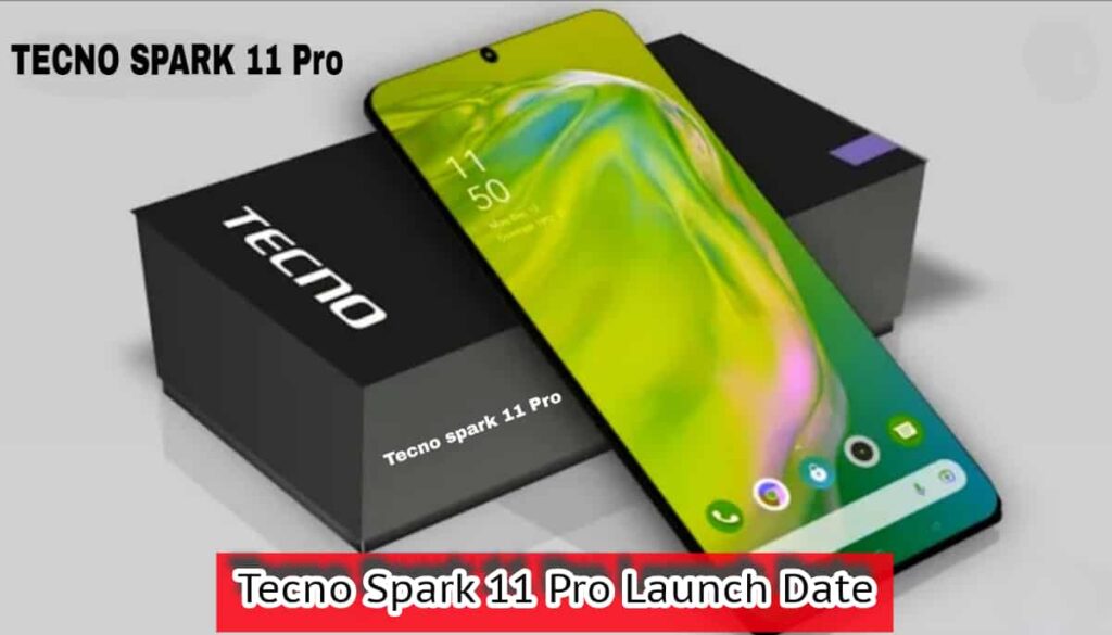 Tecno Spark 11 Pro Launch Date
